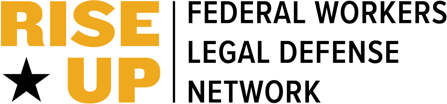 Rise Up: Federal Workers Legal Defense Network